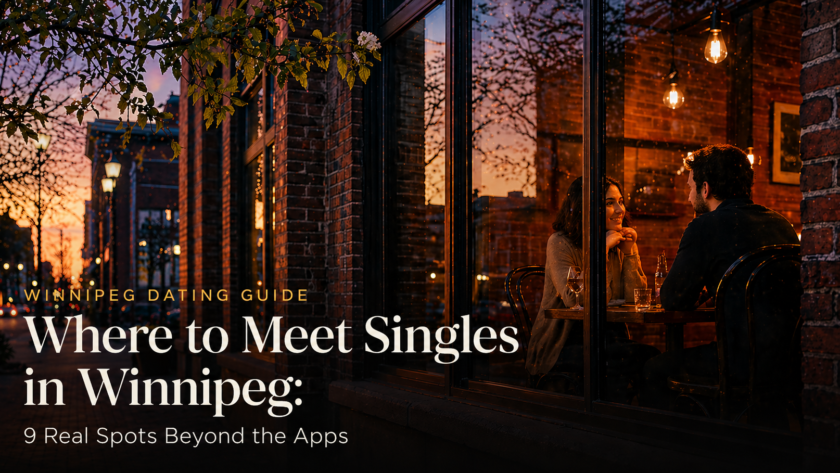 Meet Singles in Winnipeg: 9 Real Spots